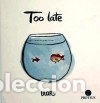 Libros: TOO LATE - CERDA I ALBERT, MAR - Foto 1
