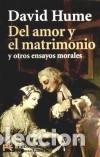 Livros: Del amor y el matrimonio y otros ensayos morales - David Hume , y Carlos Mellizo