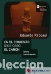 Libros: EN EL COMIENZO DIOS CREO EL CANON - Foto 1