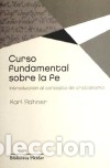 Libros: Curso fundamental sobre la fe - Rahner, Karl - Foto 1