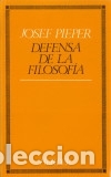 Libros: Defensa de la filosof&iacute;a - Josef Pieper - Foto 1