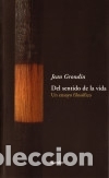 Libros: Del sentido de la vida - No especificado - Foto 1