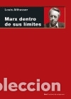 Libros: Marx dentro de sus l&iacute;mites - Althusser, Louis