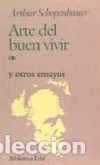 B&uuml;cher: Arte del buen vivir - Arthur Schopenhauer