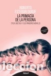 Libros: La primac&iacute;a de la persona - Esteban Duque, Roberto