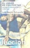 Libros: El lugar de los poetas: Un ensayo sobre est&eacute;tica y pol&iacute;tica - Alegre Zahonero, Luis