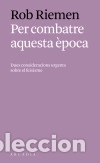 Livros: Per combatre aquesta &egrave;poca