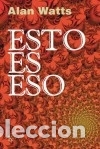 Libros: Esto es eso - Alan Watts - Foto 1