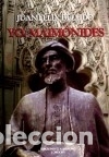 Libros: YO, MAIM&Oacute;NIDES - Foto 1