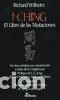 B&uuml;cher: I CHING. EL LIBRO DE LAS MUTACIONES - Richard Wilhelm