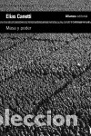 Libros: Masa y poder - Canetti, Elias - Foto 1