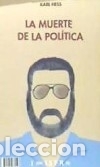 books: DESOBEDIENCIA CIVIL - LA MUERTE DE LA POLITICA - THOREAU, HENRY DAVID; HESS, KARL