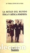 Libros: La mitad del mundo, &eacute;tica y cr&iacute;tica feminista