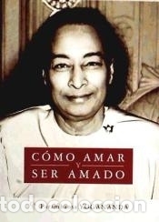 Libros: C&oacute;mo amar y ser amado - Yogananda , Paramahansa - Foto 1