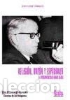 books: Religi&oacute;n, raz&oacute;n y esperanza: el pensamiento de Ernst Bloch - Juan Jos&eacute; Tamayo
