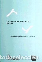 books: LA RESPONSIVIDAD &Eacute;TICA - Pati&ntilde;o, Susana Magdalena