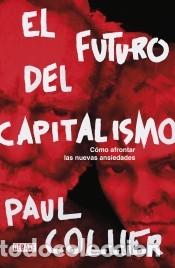 B&uuml;cher: El futuro del capitalismo - Collier, Paul