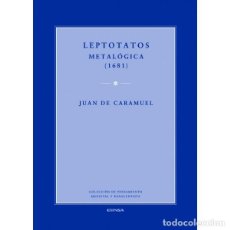 Libros: LEPTOTATOS . METOLOGICA (1681) - JUAN DE CARAMUEL (ED. DE L. VELÁZQUEZ) EUNSA 2008. Lote 347714543