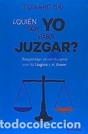 Libros: QUIEN SOY YO PARA JUZGAR? - Foto 1