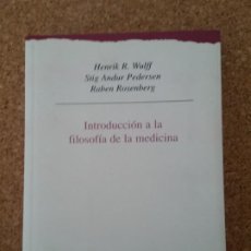 Libros: INTRODUCCIÓN A LA FILOSOFÍA DE LA MEDICINA - WULFF, HENRIK R.. Lote 204401988