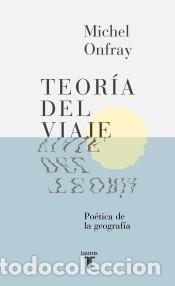 Libros: Teor&iacute;a del viaje - Onfray, Michel - Foto 1