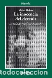 Libros: INOCENCIA DEL DEVENIR, LA - ONFRAY, MICHEL - Foto 1