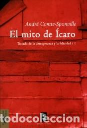 Libros: El mito de &Iacute;caro - Comte-Sponville, Andr&eacute; - Foto 1