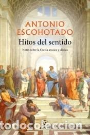 Libros: Hitos del sentido - Escohotado, Antonio - Foto 1