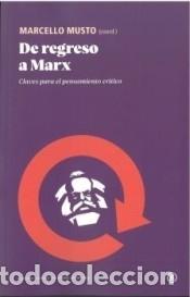 Libros: DE REGRESO A MARX - MUSTO, MARCELLO (ED.) - Foto 1