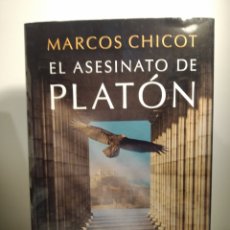 Libros: EL ASESINATO DE PLATÓN MARCOS CHICOT PRIMERA EDICIÓN PLANETA TAPA DURA 2020. Lote 264564209