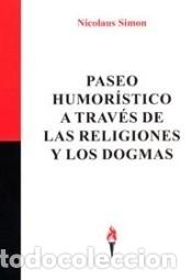 Libri: Paseo humor&iacute;stico a trav&eacute;s de las religiones y los dogmas - Simon, Nocolaus