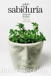 Libros: Sobre la sabidur&iacute;a - Borgna, Eugenio - Foto 1