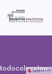 Libros: Escritos pol&iacute;ticos - Benjamin, Walter - Foto 1