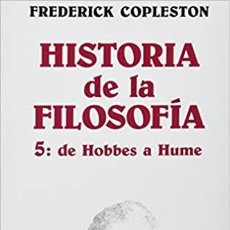 Livros: HISTORIA DE LA FILOSOFÍA, V. DE HOBBES A HUME FREDERICK COPLESTON. Lote 287235013