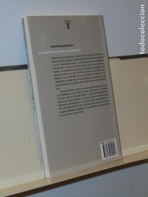 Libros: OCCIDENTE CONTRA OCCIDENTE ANDRE GLUCKSMANN - TAURUS - Foto 2