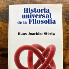 Libros: HISTORIA UNIVERSAL DE LA FILOSOFÍA. HANS JOACHIM STÖRIG. Lote 323312763