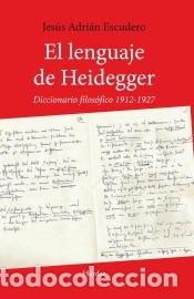 Libros: El lenguaje de Heidegger - Jes&uacute;s Adri&aacute;n Escudero - Foto 1