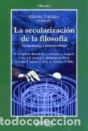 Libri: La secularizaci&oacute;n de la filosof&iacute;a - Gianni Vattimo