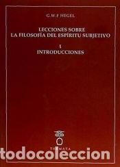 Libri: Lecciones sobre la filosof&iacute;a del esp&iacute;ritu subjetivo I. Introducci&oacute;n - G.W.F. Hegel