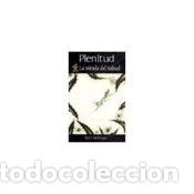 Libros: Plenitud: la mirada del Nahual - Hellinger, Bert - Foto 1