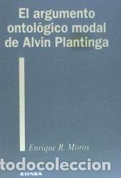 Libros: Argumento ontol&oacute;gico modal de Alvin Plantinga - Enrique R. Moros Claramunt