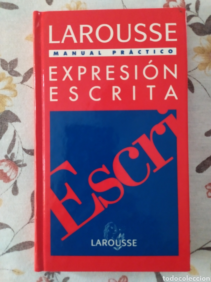 Libros: Manual pr&aacute;ctico de expresi&oacute;n escrita. Larousse - Foto 1