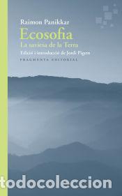 Libros: Ecosofia - Panikkar Alemany, Raimon - Foto 1