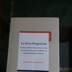 Libros: LA ÉTICA PROGRESISTA. NUEVO. PEDRO FRANCISCO GAGO GUERRERO.