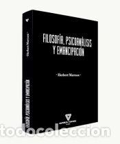 B&uuml;cher: FILOSOF&Iacute;A, PSICON&Aacute;LISIS Y EMANCIPACI&Oacute;N - Herbert, Marcuse