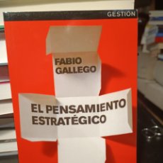 Libros: EL PENSAMIENTO ESTRATÉGICO FABIO GALLEGO PAIDOS PLURAL. 2015