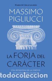 Libros: La forja del car&aacute;cter - Pigliucci, Massimo - Foto 1