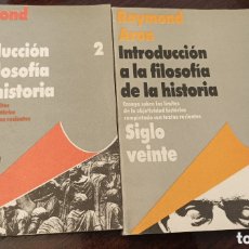 Libros: INTRODUCCIÓN A LA FILOSOFÍA DE LA HISTORIA. 2 TOMOS . RAYMOND ARON . SIGLO VEINTE. Lote 396104574