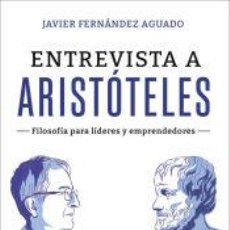 Libros: ENTREVISTA A ARISTÓTELES - JAVIER FERNÁNDEZ AGUADO. Lote 403230539