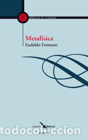 Livros: Metaf&iacute;sica - Forment, Eudaldo